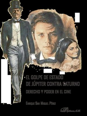 cover image of El golpe de Estado de Júpiter contra Saturno. Derecho y Poder en el Cine